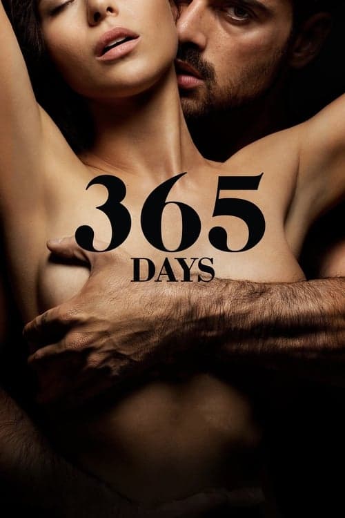 Poster for 365 Days (2020) WEB-Rip [Hindi (ORG 5.1) & English] 1080p 720p & 480p Dual Audio [x264/10Bit-HEVC] | Full Movie
