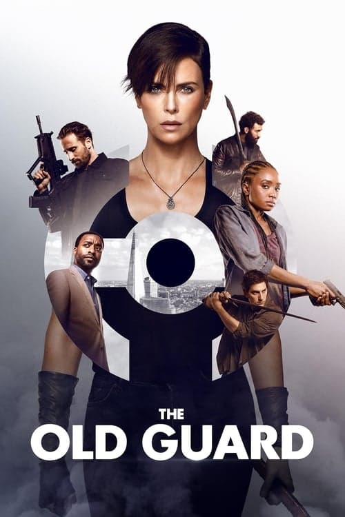 Poster for The Old Guard (2020) WEB-DL [Hindi (DD5.1) & English] 1080p 720p & 480p [x264/10Bit-HEVC] | Full Movie