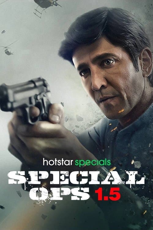 Poster for Special Ops 1.5: The Himmat Story (2021) Season 1 Hindi Complete Hotstar Special WEB Series 480p | 720p WEB-DL